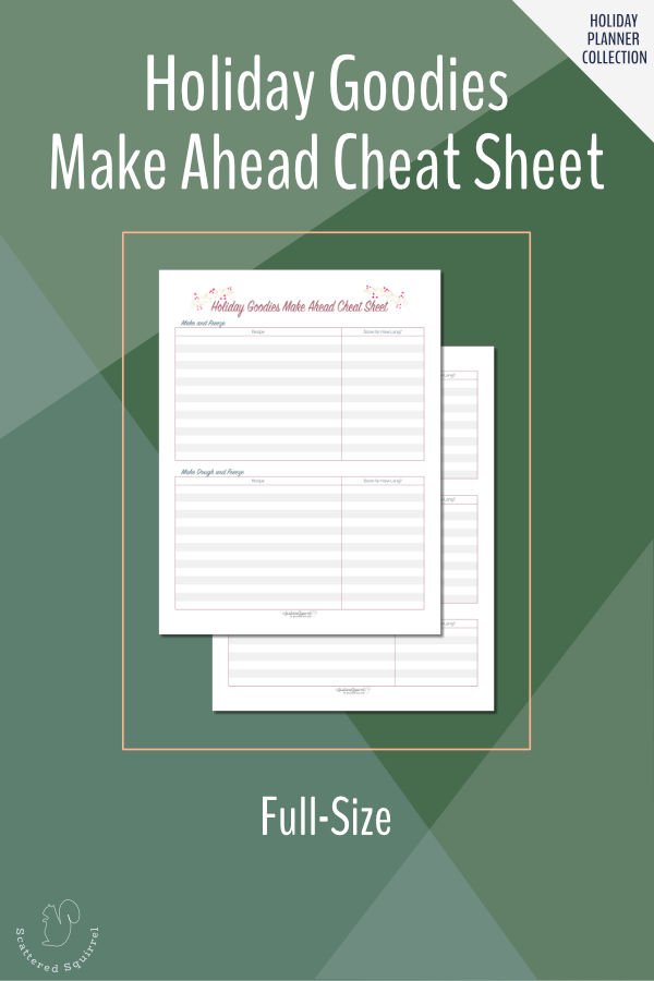 Save time baking during this holidays with the Make Ahead Cheat Sheet.