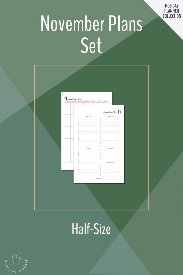 Keep all your holiday plans for November in one place with these half-size November Planning pages.