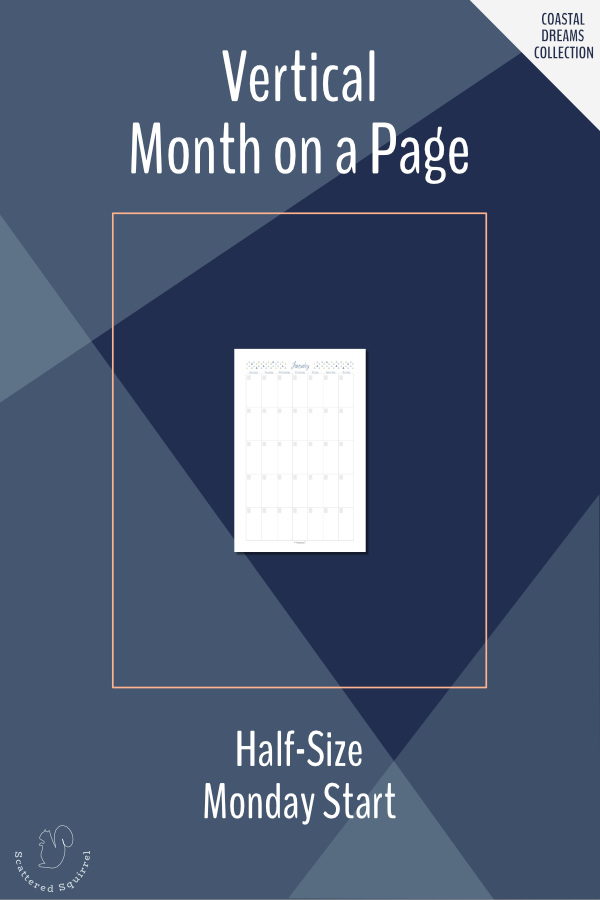 Vertical, month per page, undated calendars in half letter size featuring a Monday start.