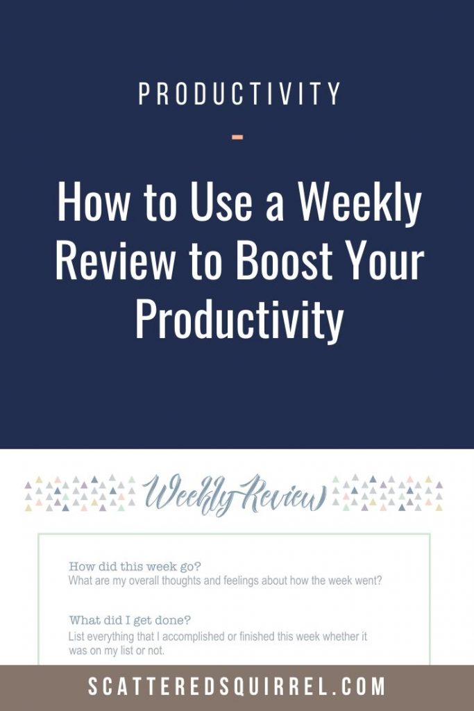 A weekly review can help you identify patterns and problems in how you're spending your time each week. It allows to make changes so that you can create a system and schedule that works best for you.