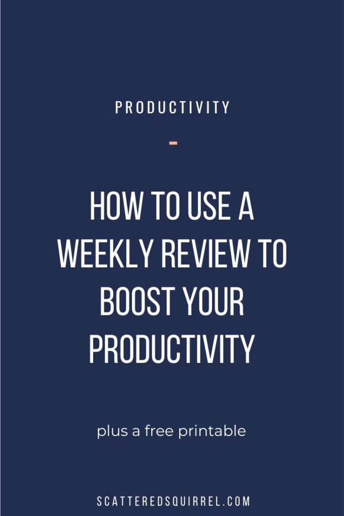 Use a weekly to review to help you boost your productivity by taking a close look at how you're spending your time. It highlights what's working well and what needs work allowing you to create a time management system and structure for your days that will work best for you.