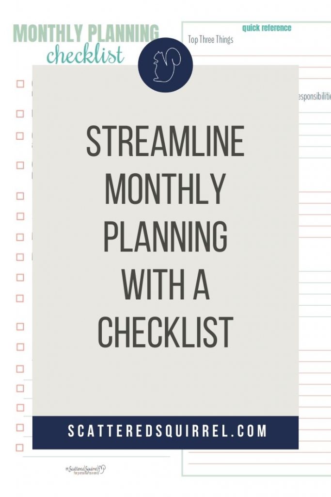 Streamline your monthly planning with the help of a planning checklist. Everything you normally need to reference or plan for in a month is in one handy spot, making planning your month a breeze.