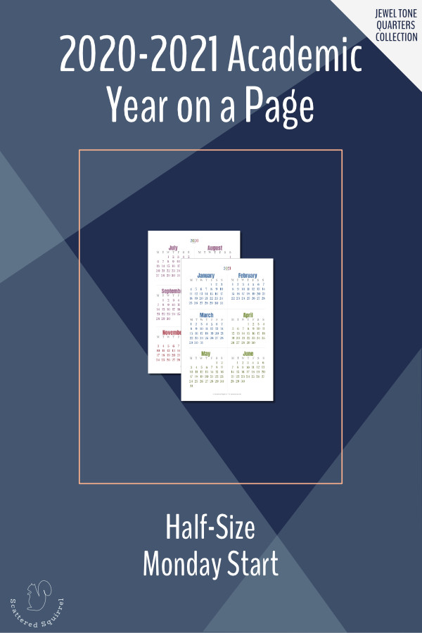 Dated, year on a page printable for the 2020-2021 academic year. This version is half-size and features a Monday start day.