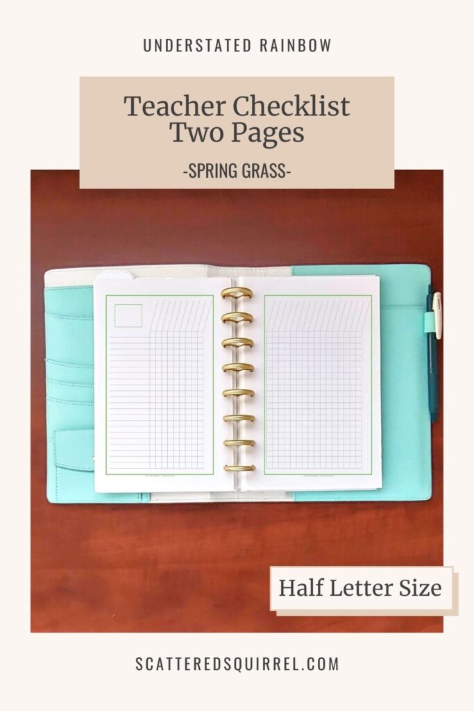 The two pages teacher checklist offers more room for long term tracking. This one is half letter size and comes in the Spring Grass colour to match September and March in the 2021-2022 dated Academic Calendars.