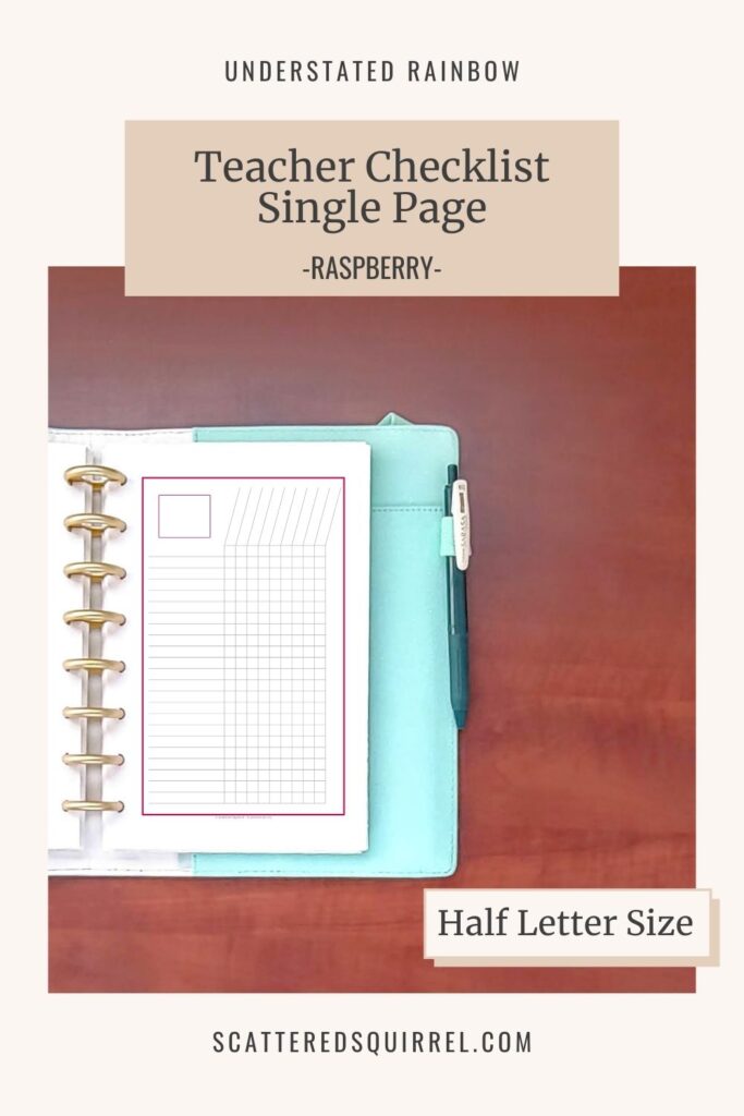 This single page Teacher Checklist is half letter size, in Raspberry matching December and June in the dated academic calendars for the 21-22 school year.