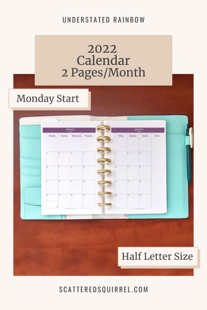 Print out this dated 2022 Calendar in half-letter size and tuck it into any A5 planner. This calendar has a Monday start, is two pages per month for tons of planning room, and each month has as much notes space as could fit for things like to-do lists, goals, or just notes for the month.