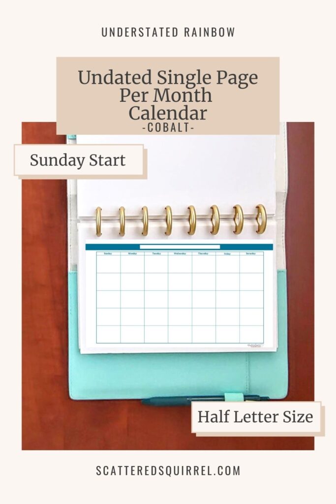 This undated single page per month calendar comes in letter size, in landscape orientation, and features a half Monday start. The Cobalt colour is part of the Understated Rainbow collection and matches the months February and August in the dated calendars.