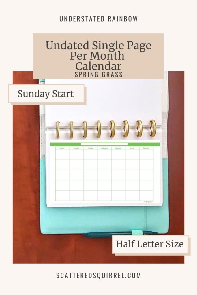 This undated single page per month calendar comes in half letter size, in landscape orientation, and features a Monday start. The Spring Grass colour is part of the Understated Rainbow collection and matches the months March and September in the dated calendars.