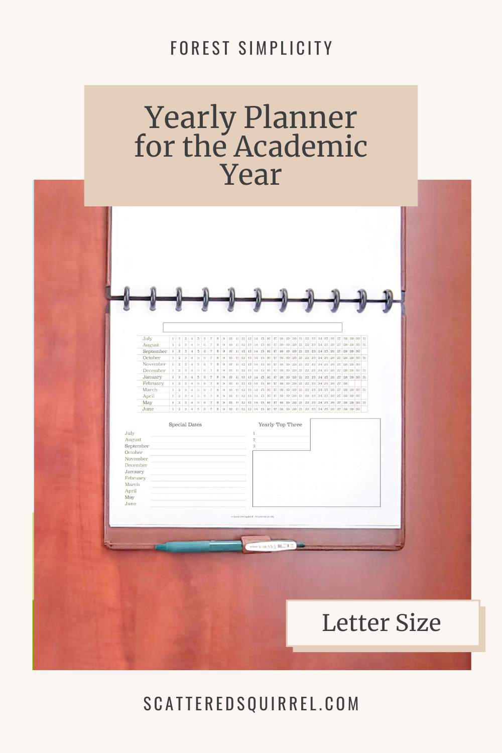 Image reads - Yearly PLanner for the Academic Year. It shows an open planner with the planning page in landscape orientation. It includes a dated grid for longterm planning, a section for special dates, and a place for goals or notes.