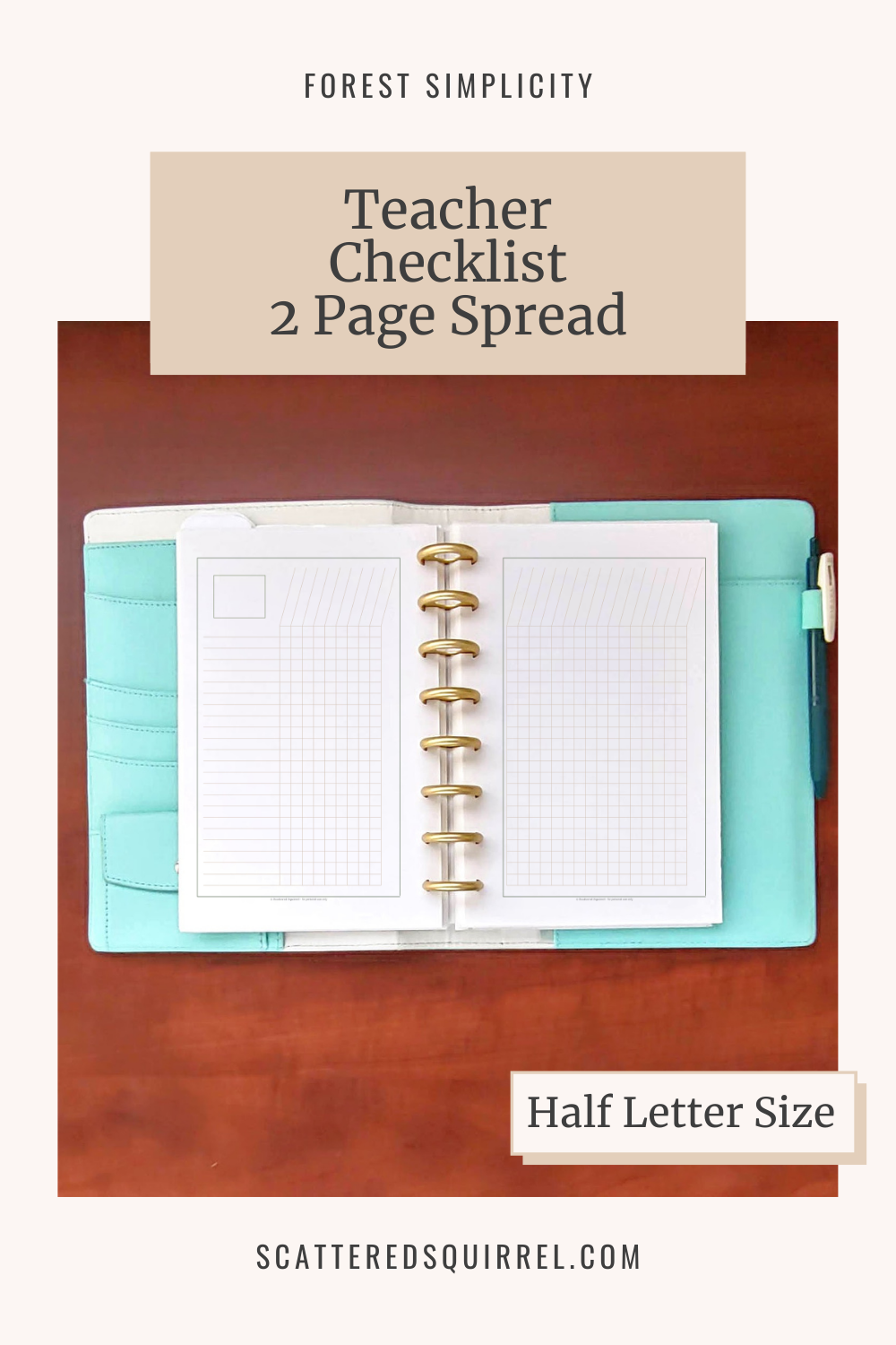 Title text reads - Teacher Checklist Two Page Spread. Image shows an open half-letter size disc bound planner that has two checklist pages on it. The left page is divided into a grid with labels spots for each row and column. The right page is also divided into a grid with labels only on the top for the columns.