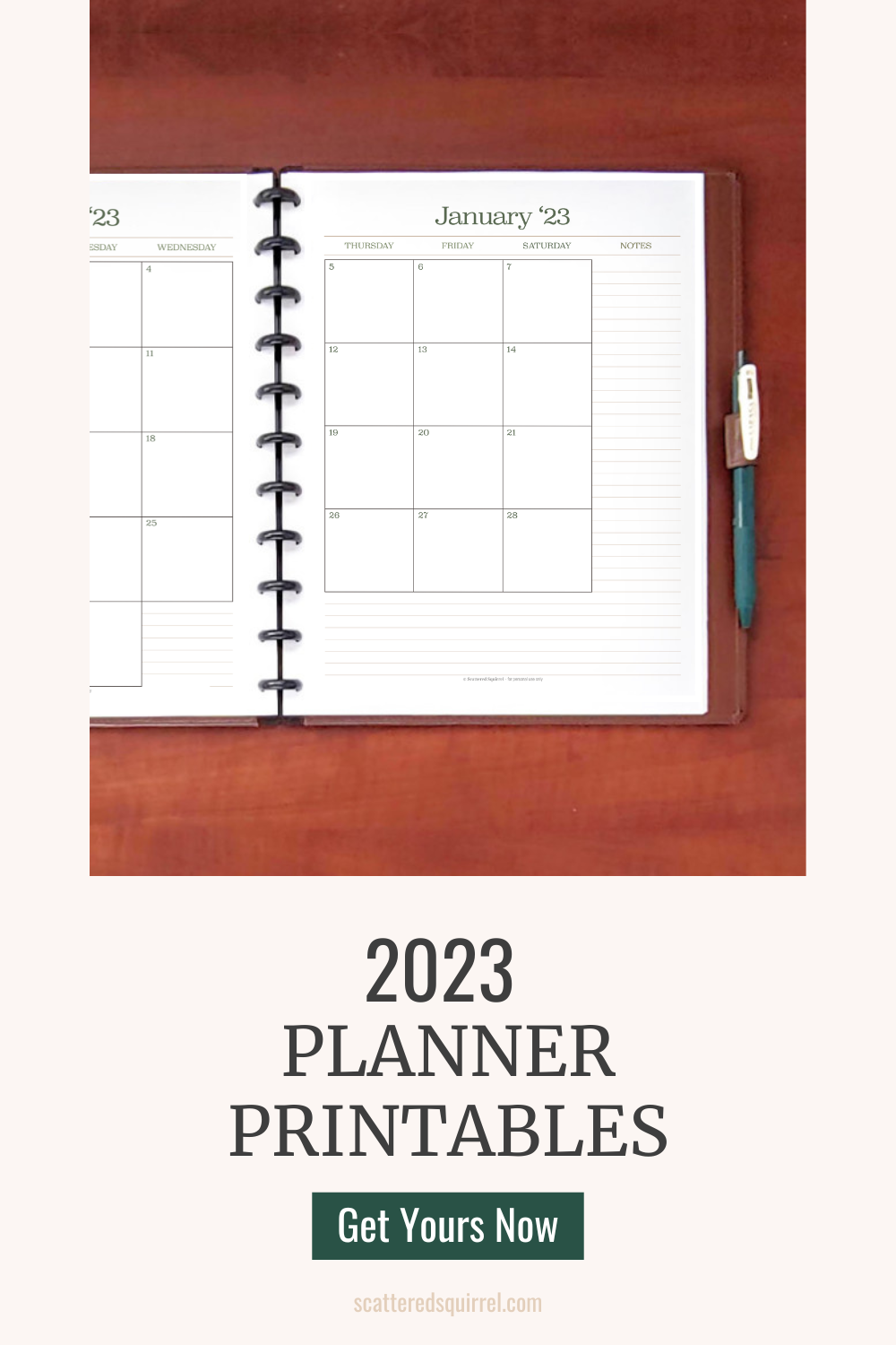 Image show an planner open on a wooden desktop. The planner shows the second page of a January calendar for 2023. The text on the image reads 2023 Planner Printables - Get Yours Now