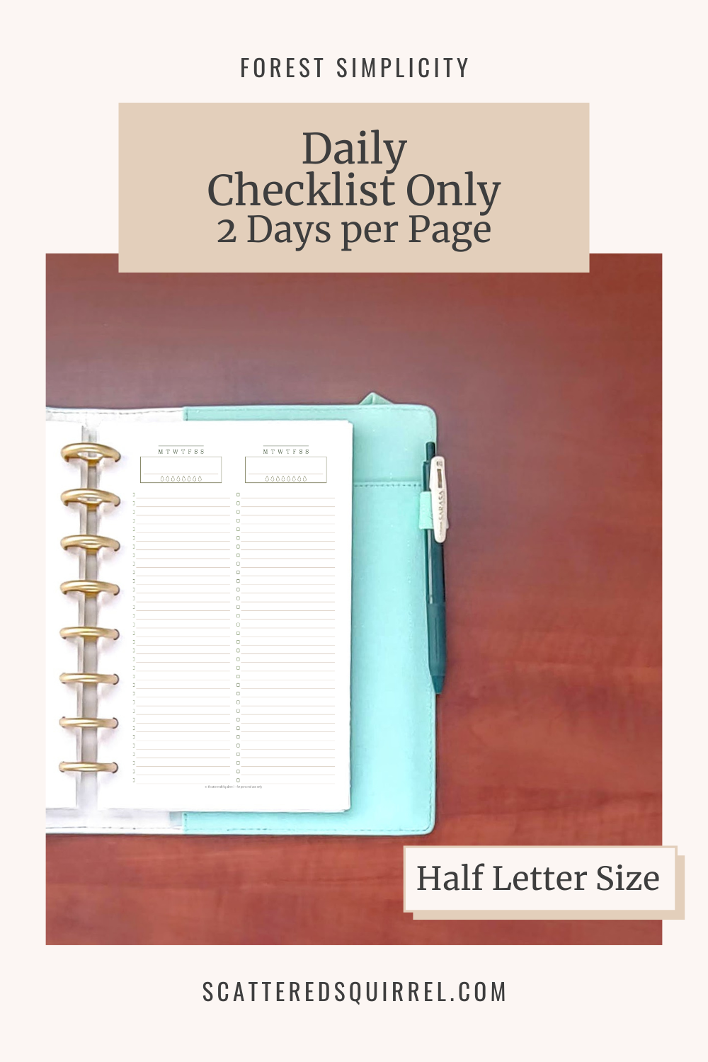 Image Reads - Forest Simplicity, Daily Checklist Only Two Days per Page. This image is linked to the Half Letter Sized Daily Checklist Only Two Days per Page pdf.