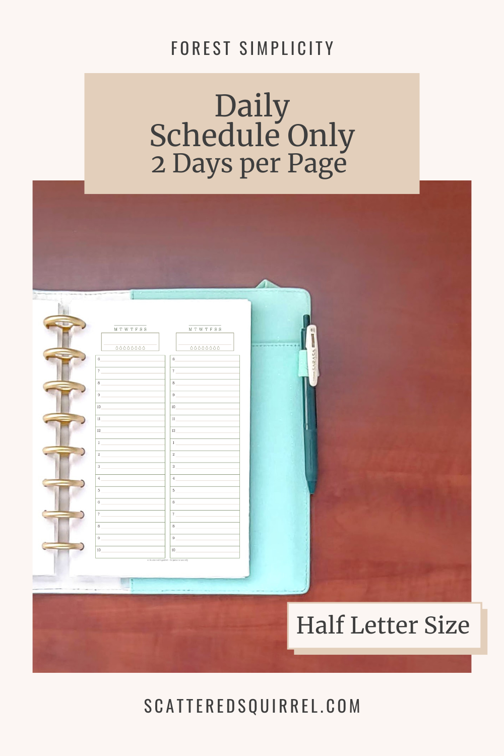 Image Reads - Forest Simplicity, Daily Schedule Only 2 Days per Page. This image is linked to the Half Letter Sized Daily Schedule Only 2 Days per Page pdf.