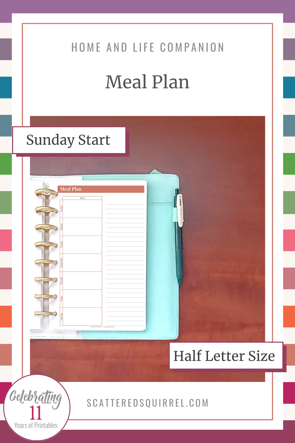 This image links to the Meal Plan - Sunday Start - Half Letter PDF. This printable is half letter size and allows you space to plan your dinners for one week with a lined space for lists or planning other meals.