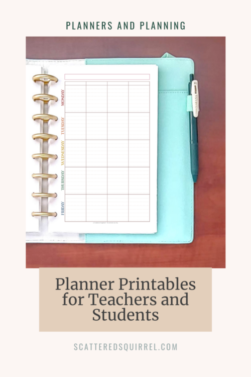 Planner Printables for Teachers and Students - Scattered Squirrel