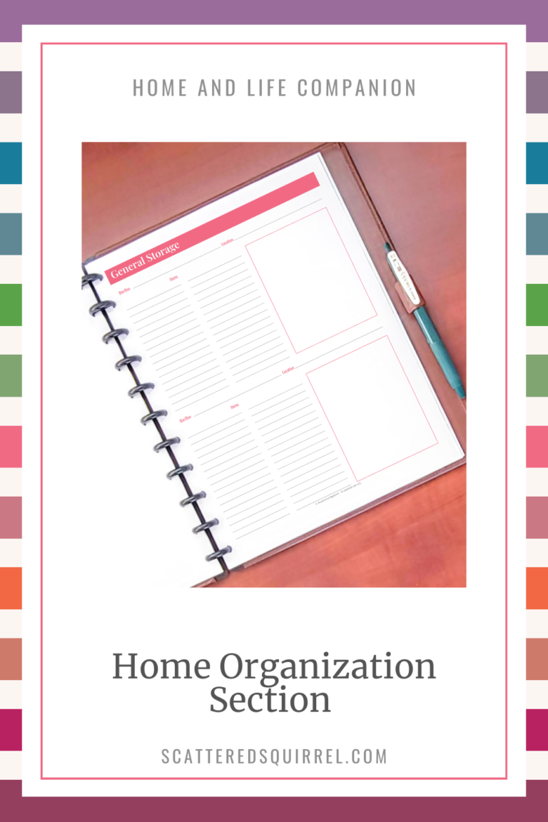 This image is a post title image. There is a white rectangle on a horizontal striped background in reverse rainbow. There is grey text that reads "Home and Life Companion" near the top of the white rectangle. Beneath that is a photo of a brown leather, disc bound, planner lying open on a desk with only the right page showing. The page is a copy of the General Storage printable that can be found in the post. Under the picture is more text in black that reads "Home Organization Section."