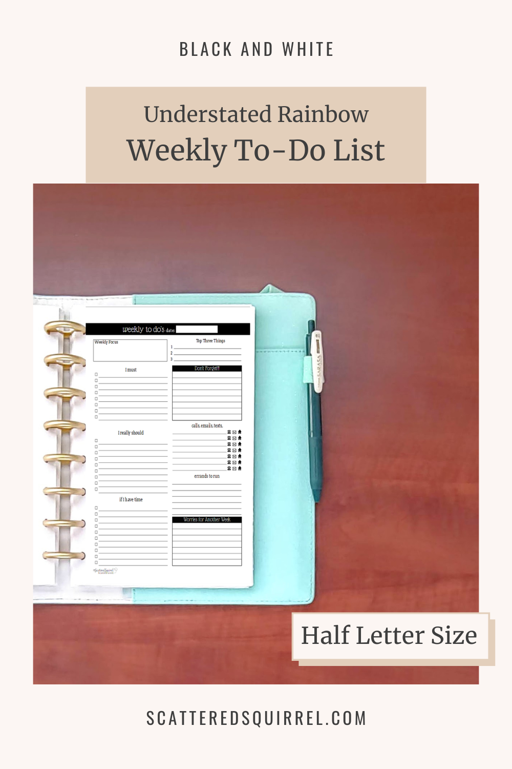 This image links to the half letter size, Black and White version of the Understated Rainbow Weekly To-Do List pdf printable.