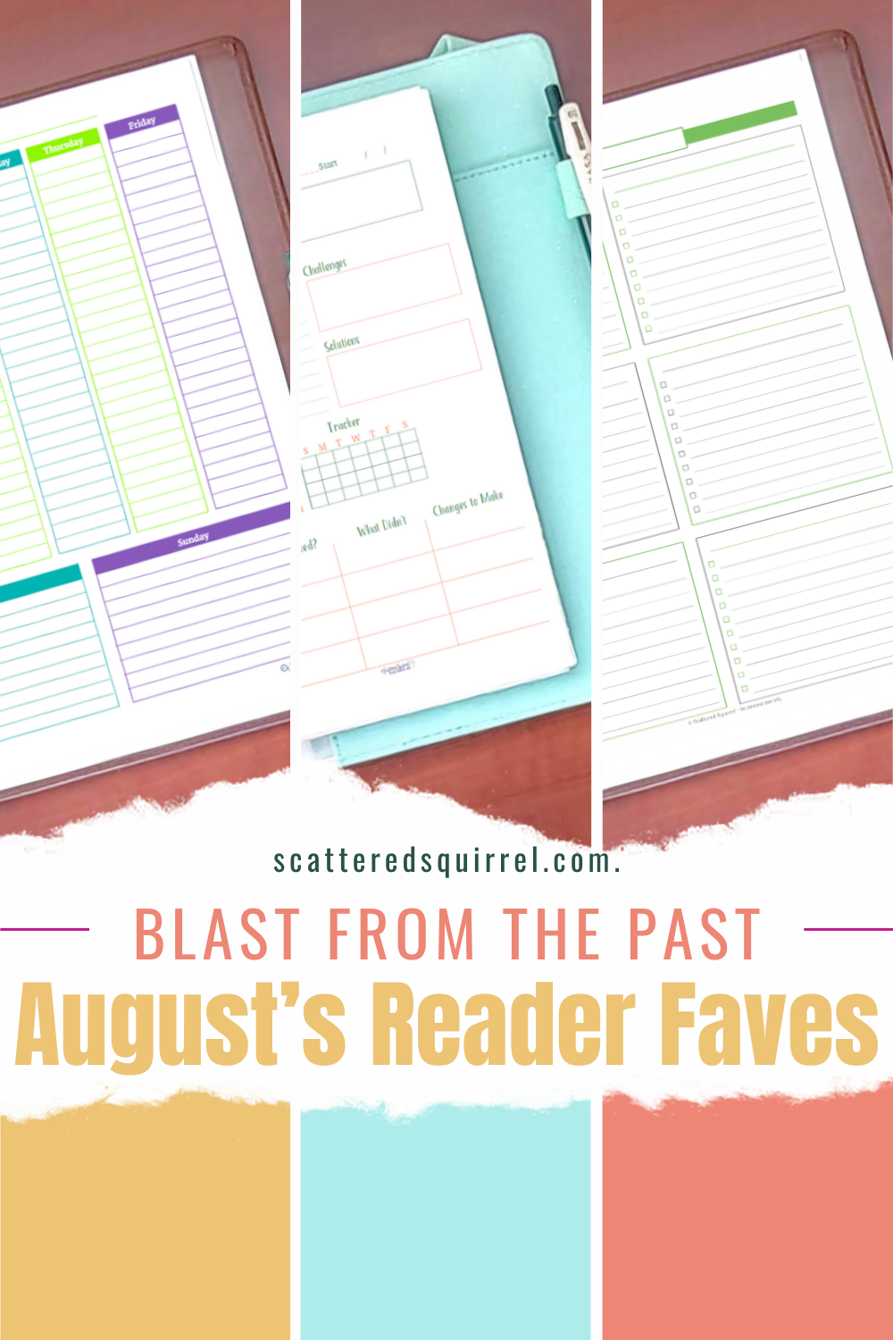 The top two thirds of this tall rectangular image are divided into a three skinny rectangle collage. The left photo shows a weekly planner page in a brown leather planner. The centre image shows a habit building worksheet in a teal leather planner. The third is a photo of student daily or weekly planner in a brown leather planner. Overlapping the bottom of the collage is a banner that looks like it's made from torn paper. On it it says "Blast from the Past - August's Reader Faves" and under it are three partial rectangles that line up with the images above. The left is a medium yellow, the middle is a light aqua, and the last is a peachy coral.
