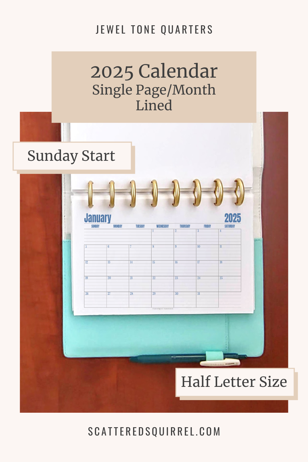 This image links to the lined, half letter size 2025, Sunday Start, Single Page Calendar pdf printable. It's part of the Jewel Tone Quarters collection.