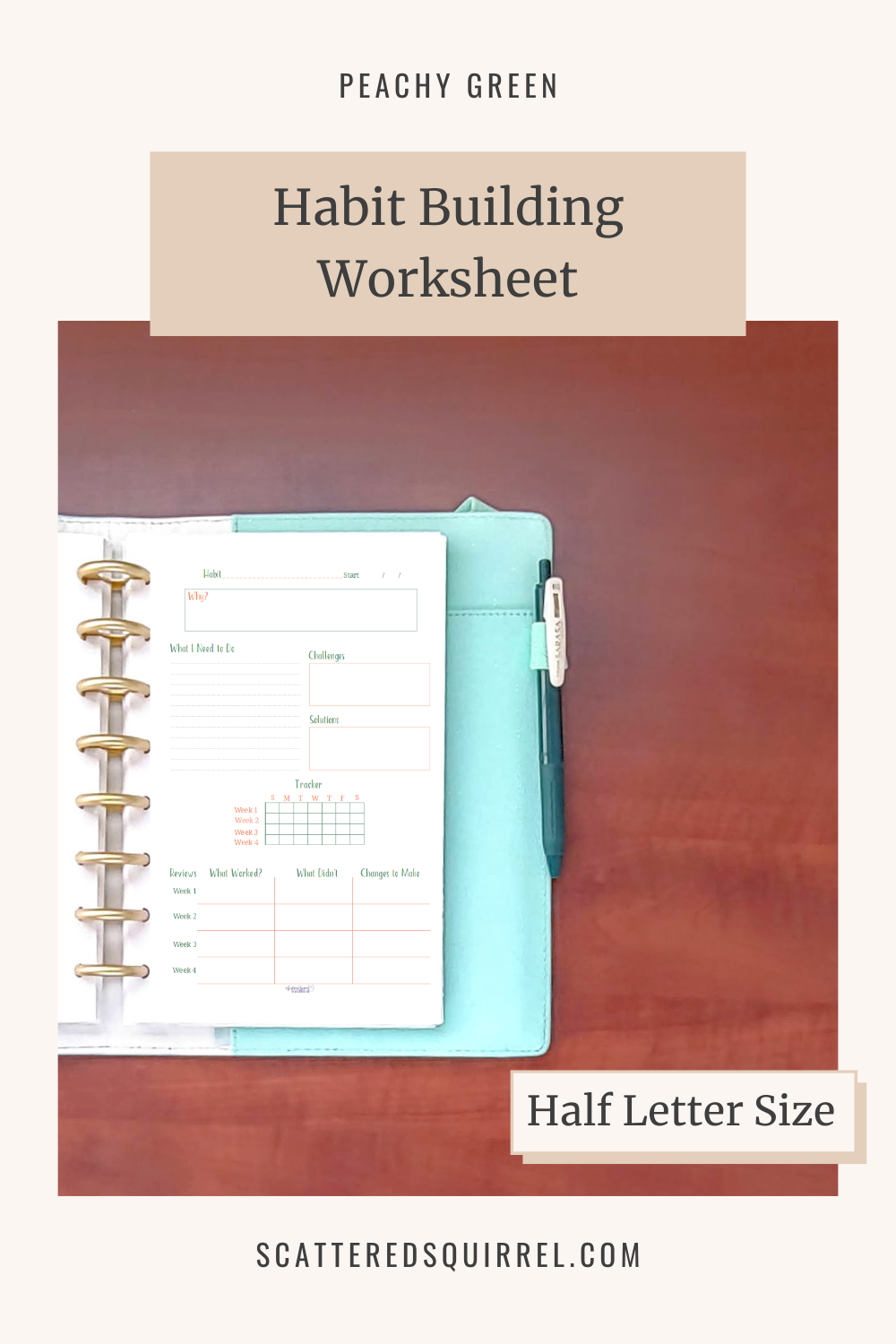 This image links to the half letter size, Habit Building Worksheet PDF printable from the Peachy Green Collection.