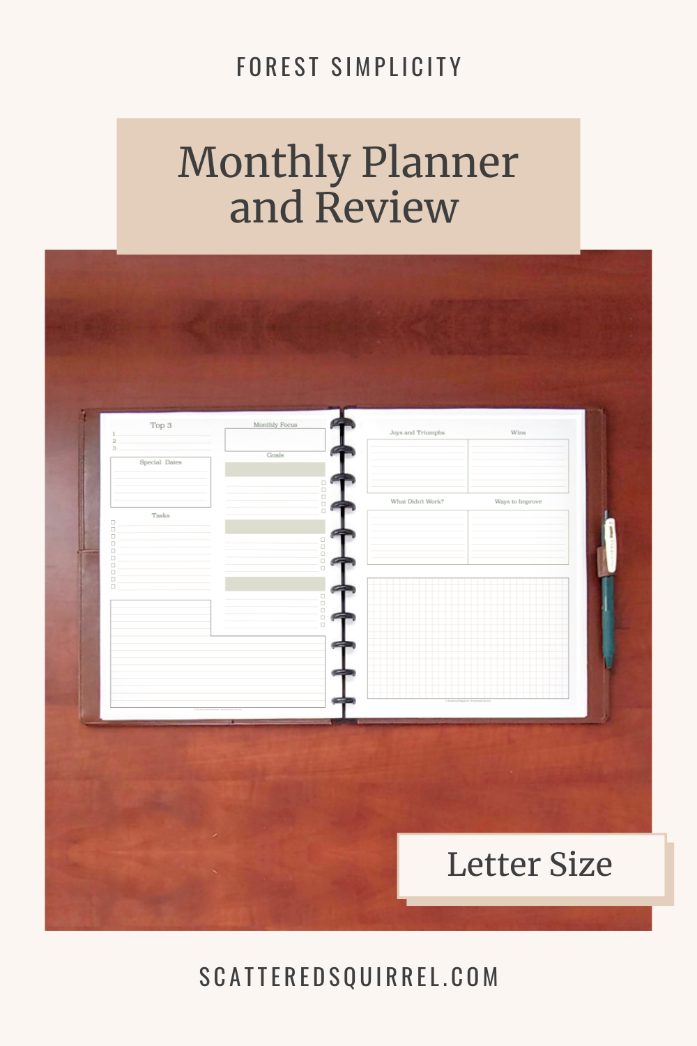 Image says "Forest Simplicity - Monthly Planner and Review" at the top. Underneath is a picture of a brown leather planner lying open on a wooden desk. The first page shows a monthly planner the second page shows a monthly review. This image links to the Letter Size Monthly Planner and Review PDF that can be downloaded.