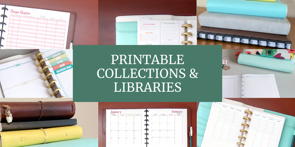 Title image that says Printable Collections and Libraries and shows a collage of images all of planners showing printables available here.