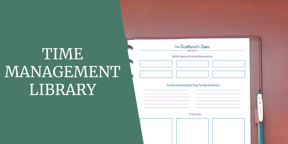 Title image that says Time Management Library and includes a picture of priorities worksheet in a planner. This image also links back to the Time Management page.