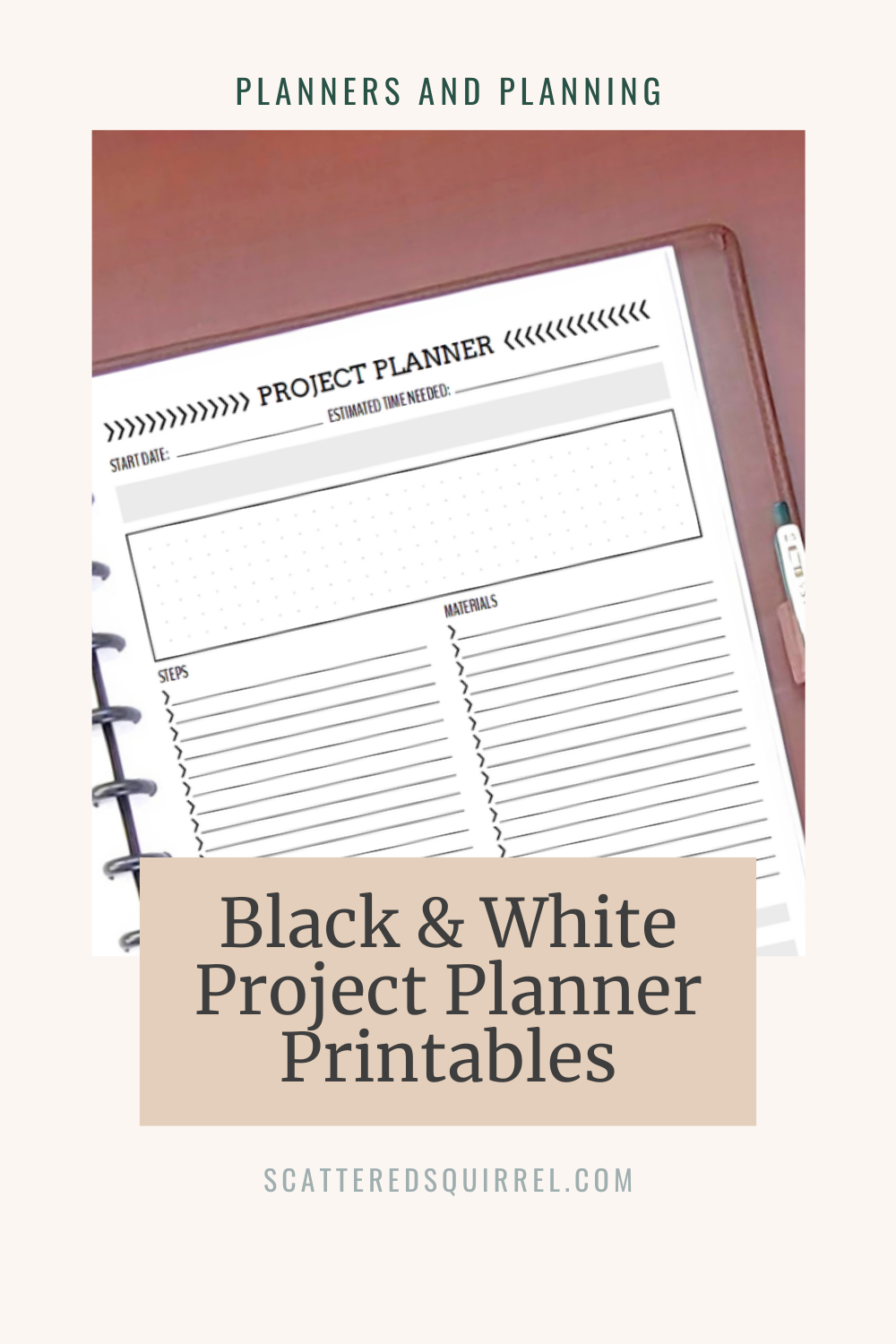 This is the feature image for the post, Black and White Project Planner Printables.