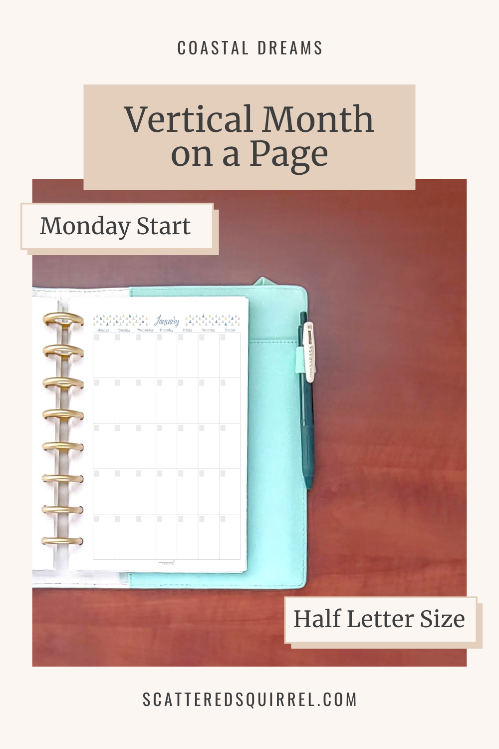 This image links to the half letter size, Monday start, Vertical Month on a Page printable PDF from the Coastal Dreams Collection.