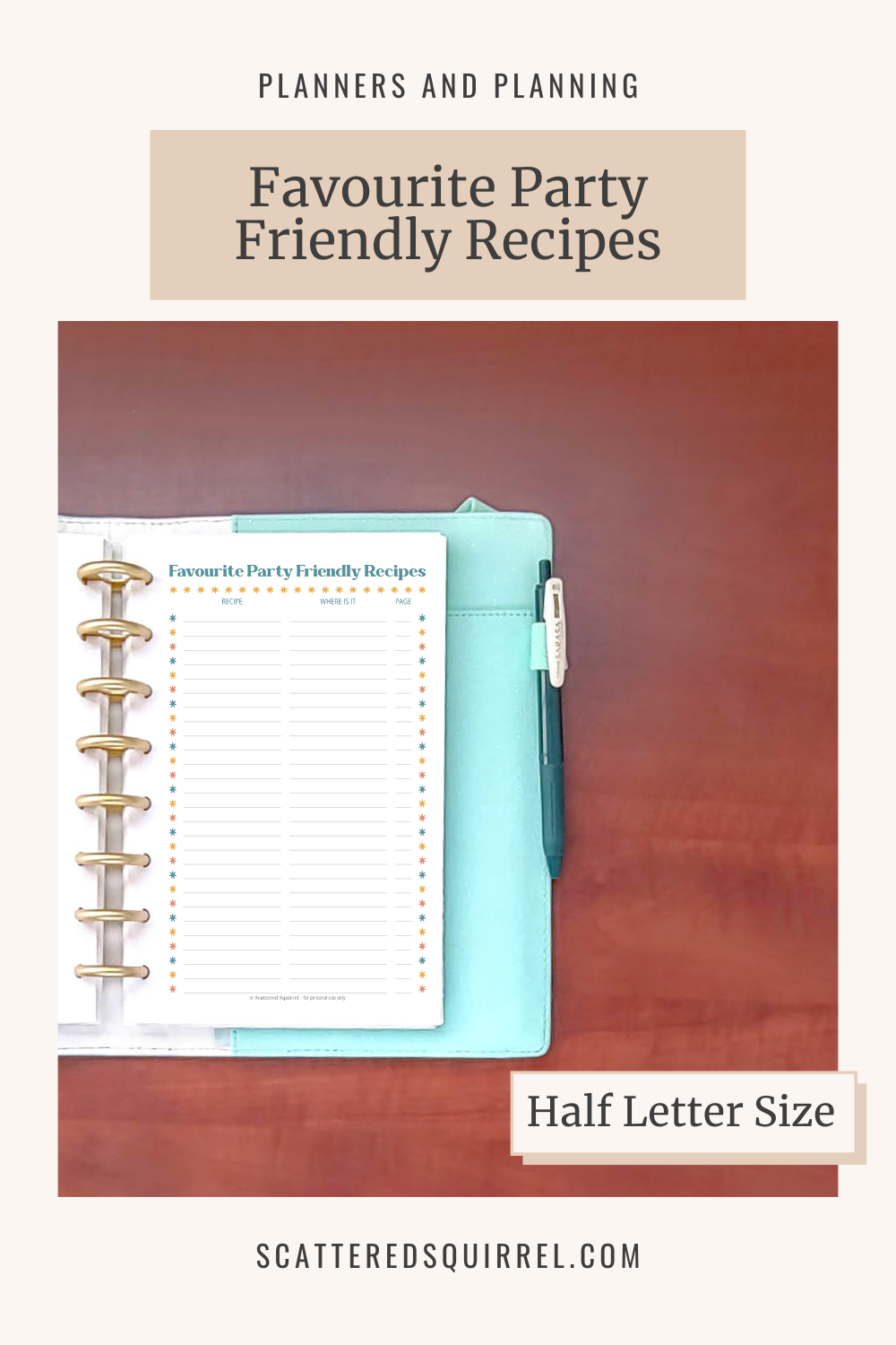 This image showcases the half letter size Favourite Party Friendly Recipes tracker in a teal planner. It also links to the half letter size Favourite Party Friendly Recipes tracker PDF printable.