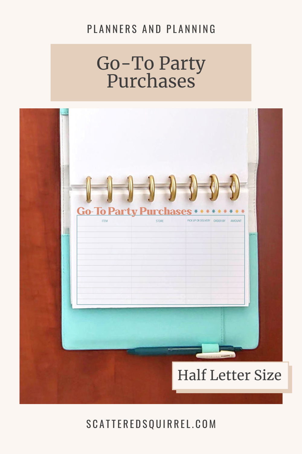 This image showcases the half letter size Go-To Party Purchases tracker in a teal planner. It also links to the half letter size Go-To Party Purchases tracker PDF printable.