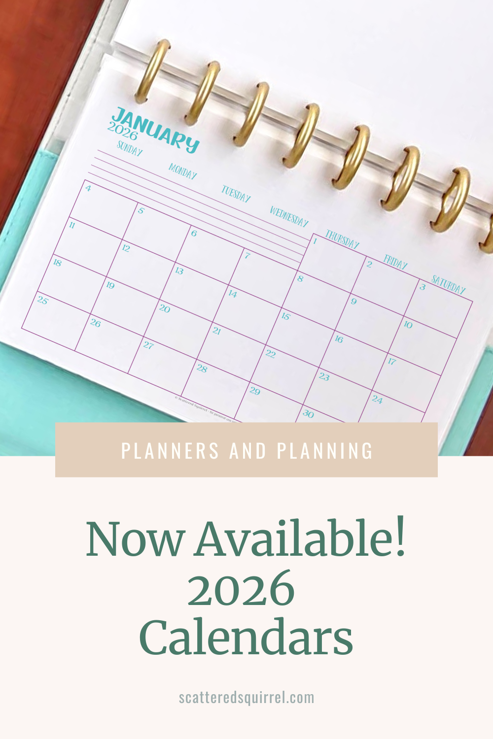 This image is meant to be used for sharing this post on Pinterest. It starts with photo of half an A5 planner showing a single page per monthly calendar, in landscape orientation. Below in white text on a beige banner it says "Planners and Planning" and under that in green text it says "Now Available! 2026 Calendars"
