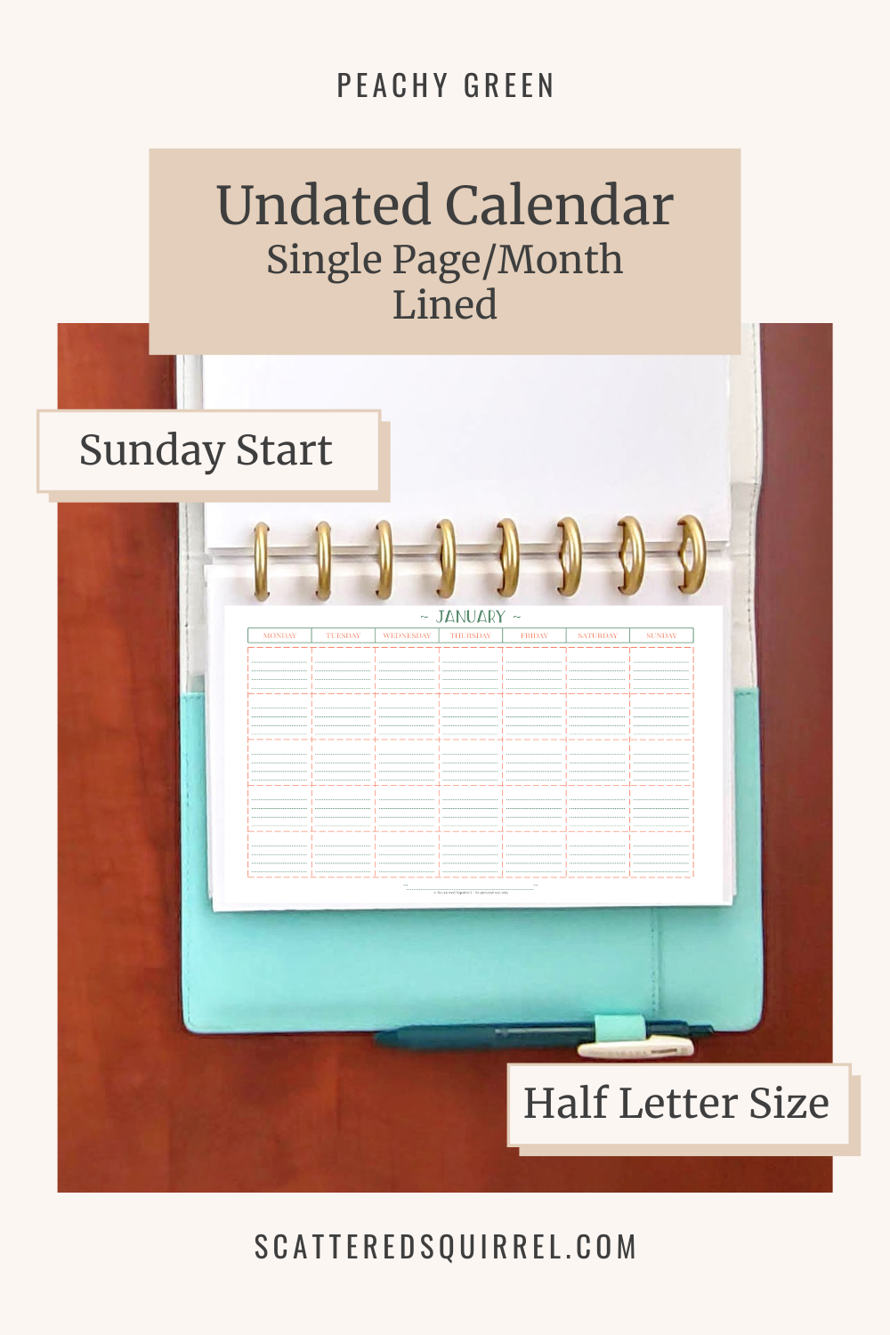 This image shows the half letter, single page per month, Sunday start, undated calendar in the Peachy Green Collection and it links to the PG-Single-Page-Sunday-Lined-Half-Letter printable PDF.
